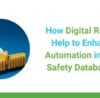 How Digital Robots Helps to enhance automations in Drug Safety Database