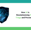AI is Revolutionizing ICSR Triage and Processing